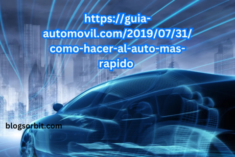 https://guia-automovil.com/2019/07/31/como-hacer-al-auto-mas-rapido